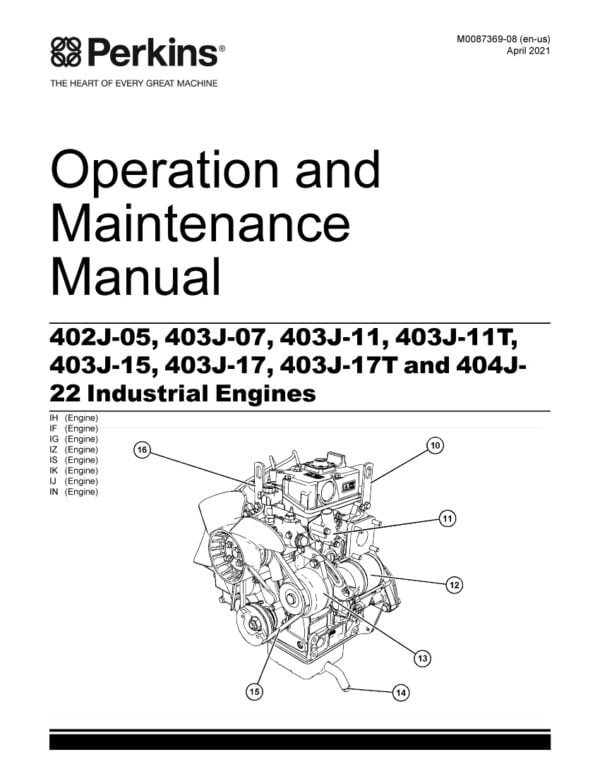 The Perkins workshop manual cover page for the 402J-05, 403J-07, 403J-11, 403J-11T, 403J-15, 403J-17, 403J-17T, and 404J-22 engines provides detailed information on how to service, repair, and maintain these engines. The manual is intended for use by trained technicians and mechanics who are familiar with diesel engines.